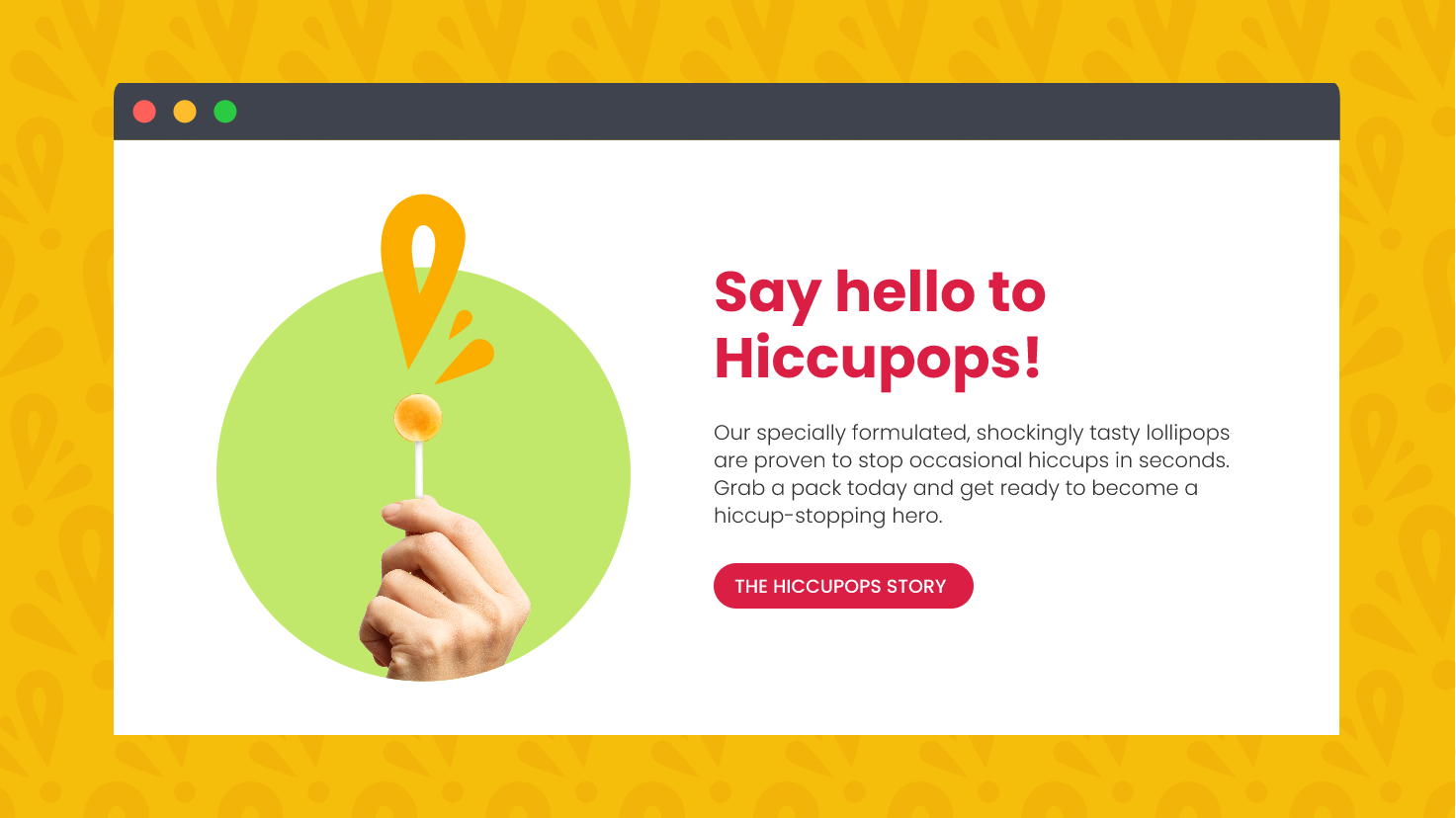 A screencapture of a webpage we developed for Hiccupops.
